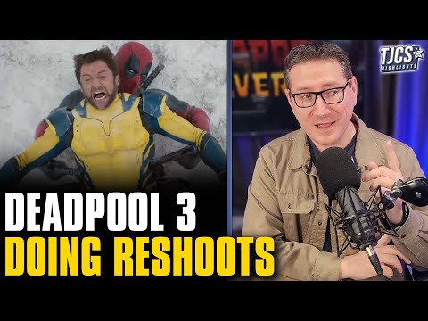 Deadpool And Wolverine Doing Reshoots - Will It Delay July Release Date