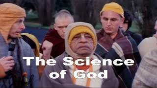 The Science of God 1080p -- Introduction to Krishna Consciousness by Srila Prabhupada in HD