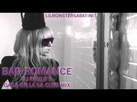 Bad Romance (DJ Paulo's Gaga Oh La La Club Mix)