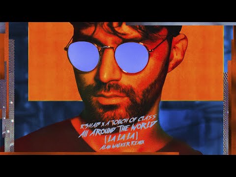 R3HAB x A Touch Of Class - All Around The World (La La La) (Alan Walker Remix) (Official Visualizer)