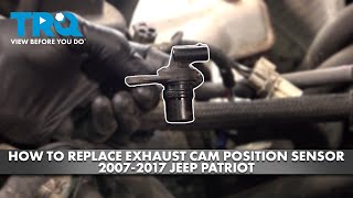 How to Replace Exhaust Camshaft Position Sensor 2007-2017 Jeep Patriot
