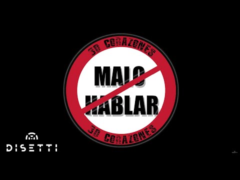 3D Corazones - Malo Hablar (Audio Oficial) | Salsa Choke