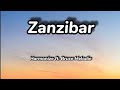 Harmonize ft. Bruce Melodie - Zanzibar (Lyrics)