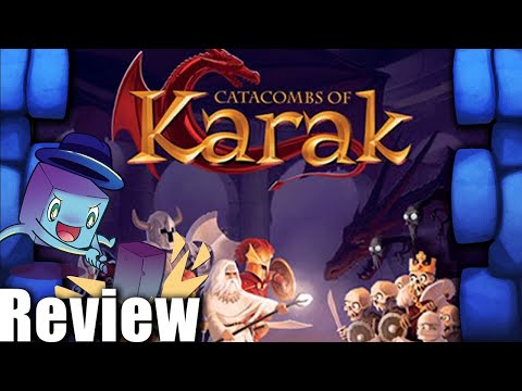 Catacombs of Karak Review   with Tom Vasel