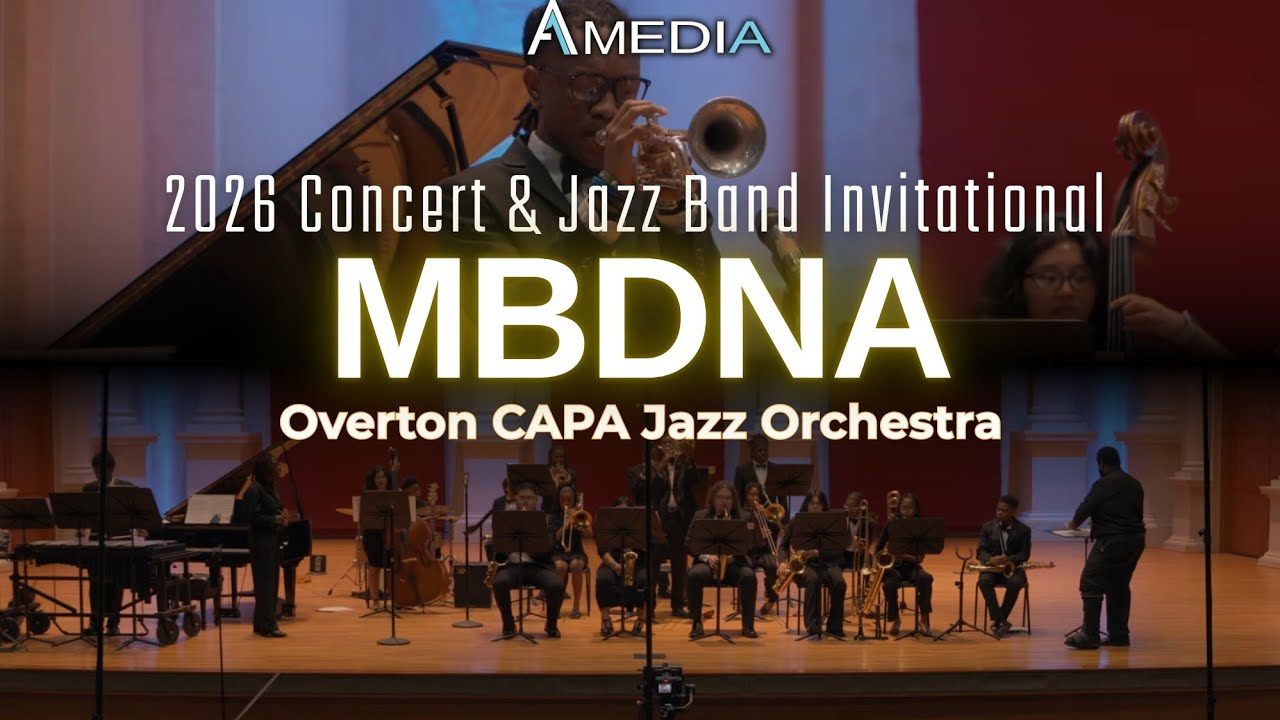 Overton CAPA Jazz Orchestra  | 2026 MBDNA Concert and Jazz Band Invitational | 4K 🔥🎥🎬