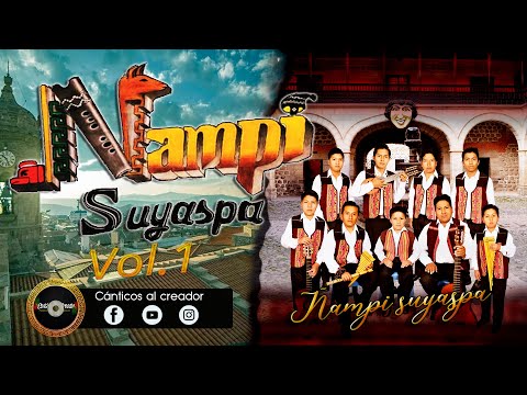 Ñampi suyaspa vol.1 #folcklore #bolivia #musicacristiana #musicaandina  #alabanzascristianas2022