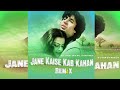 Zindagi Ki Na Tute Ladi Remix