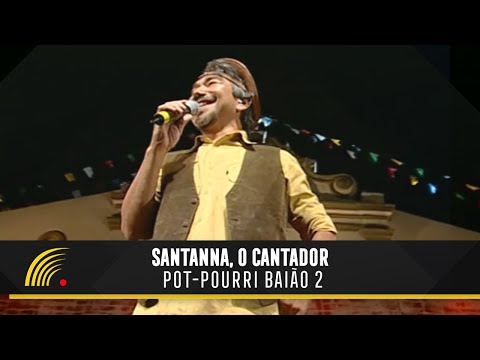 Santanna, O Cantador - Bote Tempo / A Cura / Xote Da Saudade / O Que É O Amor (Oficial)