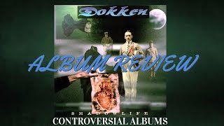 Dokken: Shadowlife | Controversial Albums | ALBUM REVIEW