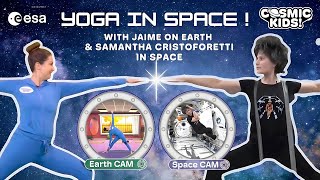 Astronaut does Cosmic Kids Yoga IN SPACE!