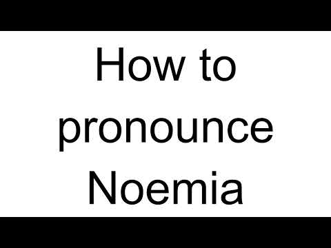 How to Pronounce Noemia (Spanish)