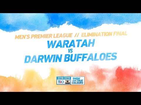 Waratah vs Darwin Buffaloes: Elimination Final - Men's Premier League: 2018/19 TIO NTFL