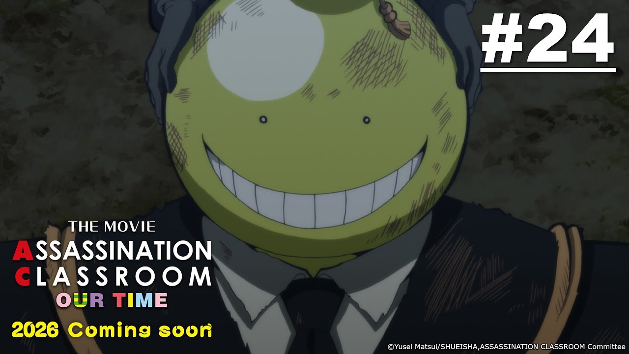 [Movie Tayang 5 Juni] Assassination Classroom 2 - Episode 25 [Takarir Indonesia]
