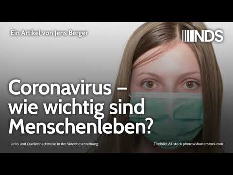 Coronavirus – wie wichtig sind Menschenleben? | Jens Berger | NachDenkSeiten-Podcast | 02.03.2020