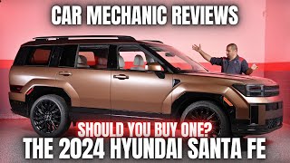 Car Mechanic Reviews The 2024 Hyundai Santa Fe. Should You Buy One?