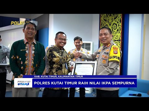 POLRES KUTAI TIMUR RAIH PENGHARGAAN IKPA SEMPURNA DI MAHAKAM TREASURY AWARD