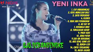 Download lagu OJO DIBANDINGKE - YENI INKA | FULL ALBUM TERBARU 2022 - KERE MUNGGAH BALE #srimusik mp3