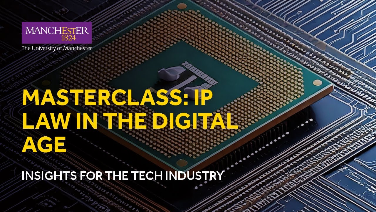 Webinar: IP Law in the Digital Age: Insights for the Tech Industry