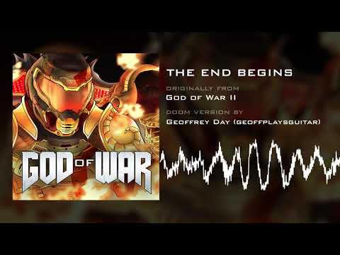 The End Begins (Doom Version) [HQ] from God of War 2 by Geoffrey Day