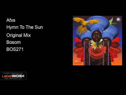 Afxs - Hymn To The Sun (Original Mix)