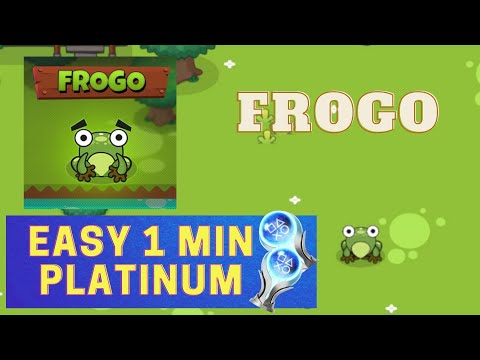 EASY 1 MIN & 1$ PLATINUM TROPHY ||  FROGO Trophy Guide