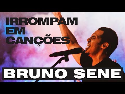 Irrompam Em Canções video