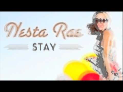 Nesta Rae- Stay (F.L.A Remix)