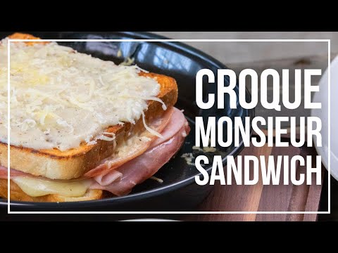 How to make a Croque Monsieur | Delicious Croque Recipe