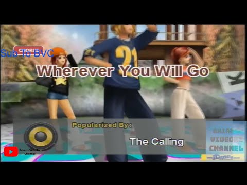Wherever You Will Go- The Calling