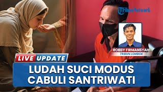 Nasib Miris Puluhan Santriwati di Lombok Barat, Dilecehkan Pimpinan Ponpes dengan Modus 'Ludah Suci'