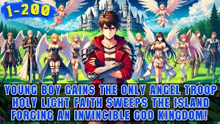 🔥Boy Awakens the Only Angel Troop and Summons Legion of Powerful Female Angels to Fight for Him!