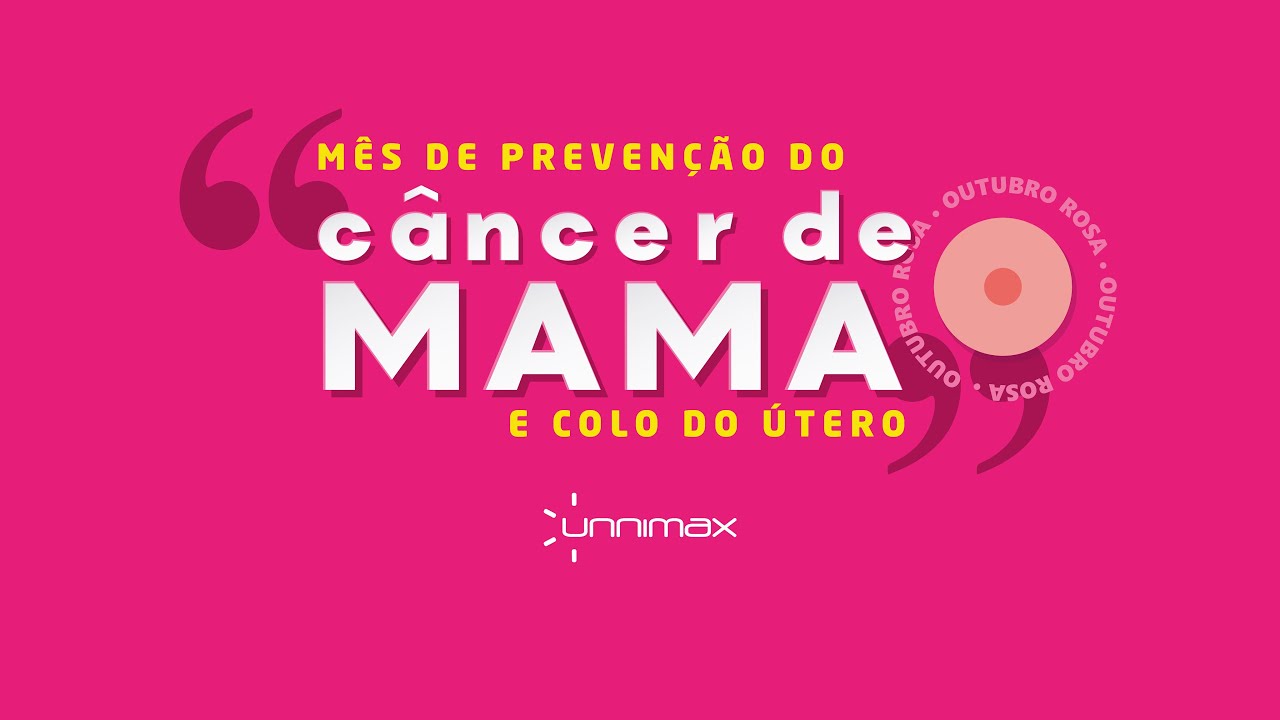 Outubro Rosa: Prevenção e cuidados com a saúde da mulher | Unnimax