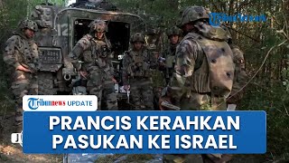 Susul AS-Inggris, Prancis Kerahkan Pasukan ke Israel dengan Dalih Dukung Perdamaian Gaza Pascaperang