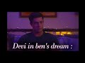 Devi In Ben S Dream