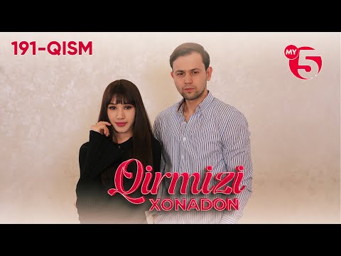 "Qirmizi xonadon" yoxud "Qalbim o'g'risi" 191-qism (milliy serial)