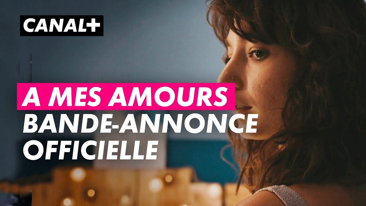 Miniature de la vidéo A MES AMOURS - Bande annonce du film X du mois du film À mes amours