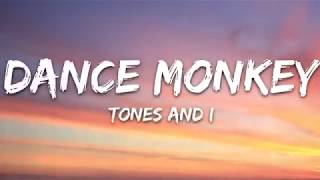 Tones and I - Dance Monkey (Lyrics Video)
