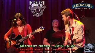2016-10-27 - Midnight North - Ardmore Music Hall