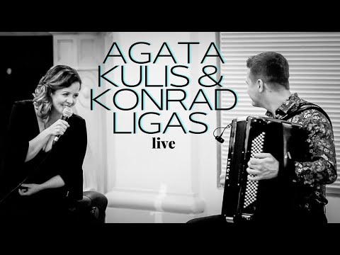 Agata Kulis & Konrad Ligas - live