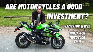 Are Motorcycles a Good Investment? Gamestop & Wall Street Bets | Ninja 400 Motovlog 11