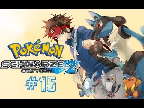 Let's Play Pokémon Schwarze Edition 2 #15 - Die unerwartete Entwicklung -