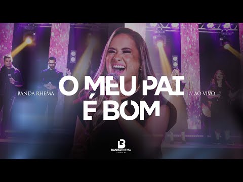 O MEU PAI É BOM - GABRIELA GOMES [COVER] | BANDA RHEMA | LIVE