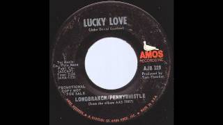 Longbranch / Pennywhistle - Lucky Love - '70 Country Rock with Glenn Frey (Eagles) and JD Souther on
