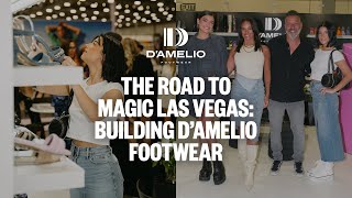 The Road to Magic Las Vegas: Building A Brand With D'Amelio Footwear
