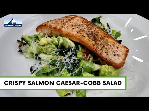 How To: Make Crispy Salmon Caesar-Cobb Salad | North Coast Seafoods