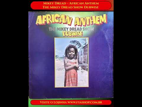 🔥 Mikey Dread – African Anthem (The Mikey Dread Show Dubwise) [Cruise Records, 1979]