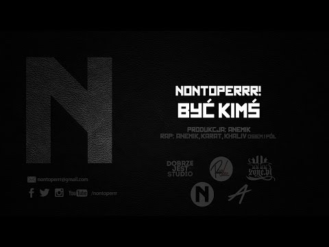 NONTOPERRR! - Być kimś Feat. Khaliv (Official)