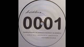 Kaylab - Les Tambours Du Bronx / La Ventoline (Rom&Comix Rmx) 2000
