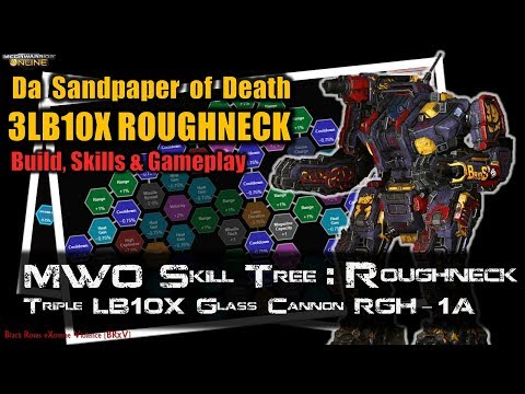 [BRxV] MWO Skills & Build : Triple LB10X Roughneck