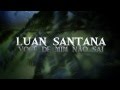 Luan Santana - Você de Mim Não Sai 